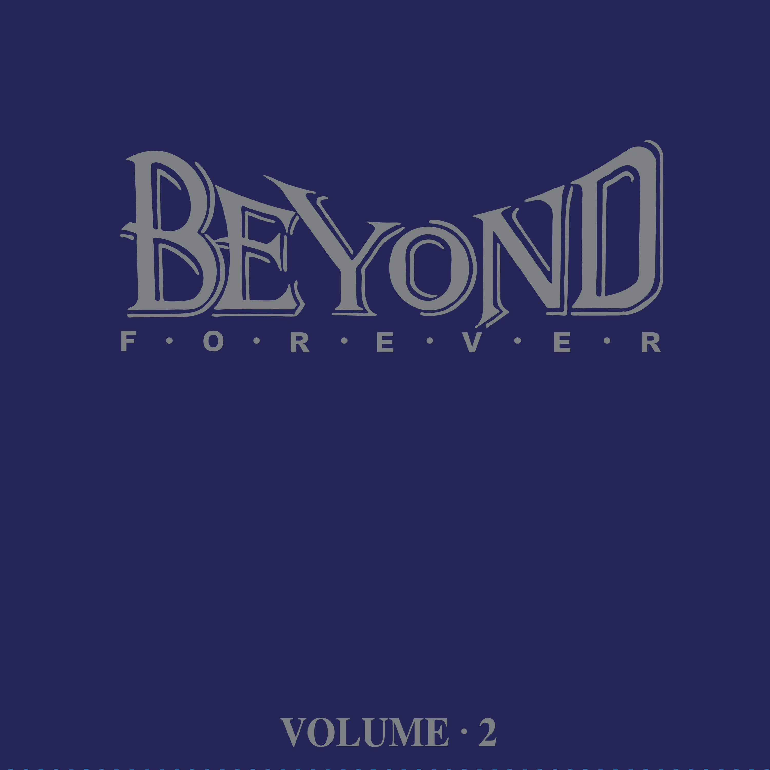 Beyond Forever 2 - Beyond 1994 粵語 EP